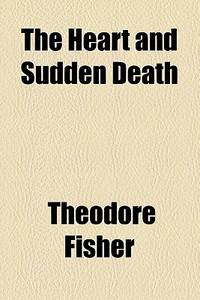 The Heart And Sudden Death