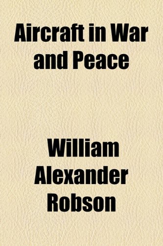 Aircraft In War And Peace