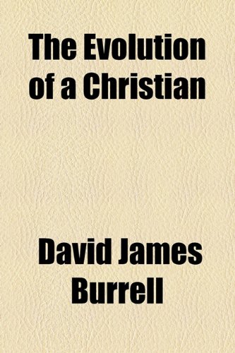 The Evolution of a Christian