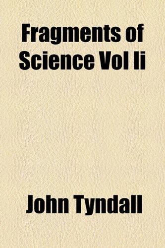 Fragments of Science Vol Ii