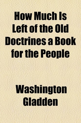 How Much Is Left of the Old Doctrines a Book for the People