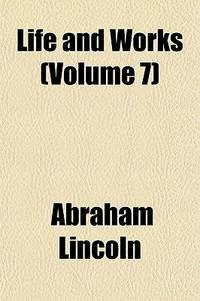 Life And Works (Volume 7)