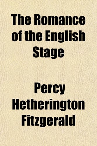 The Romance Of The English Stage