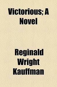 Victorious; a Novel
