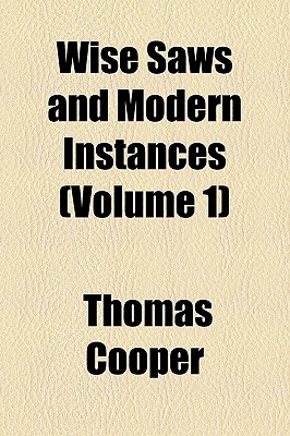 Wise Saws and Modern Instances