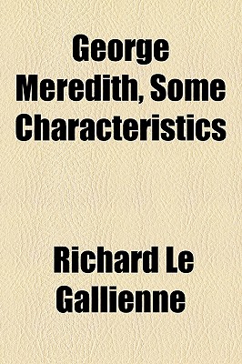 George Meredith, Some Characteristics