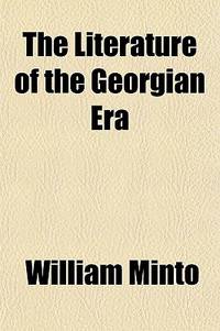 The Literature of the Georgian Era