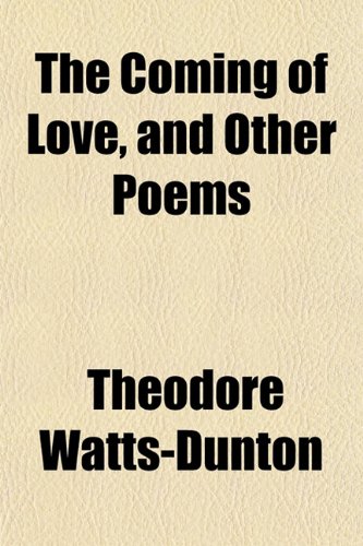 The Coming Of Love, And Other Poems