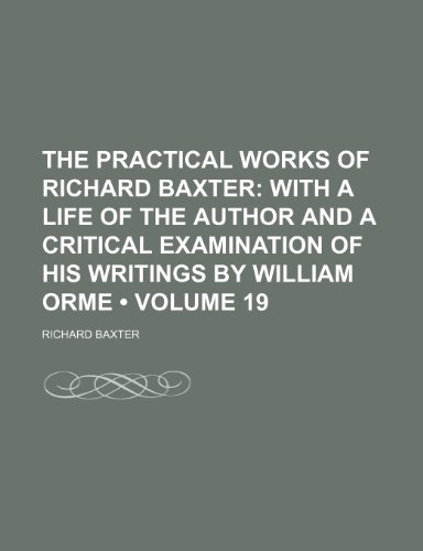 The Practical Works of Richard Baxter