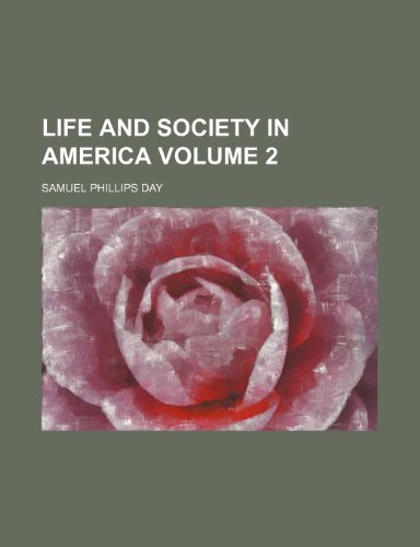 Life And Society In America