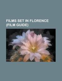 Films Set in Florence (Study Guide)