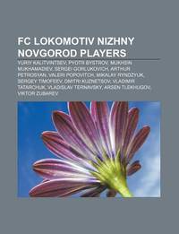 Fc Lokomotiv Nizhny Novgorod Players