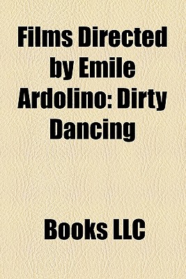 Films Directed by Emile Ardolino (Study Guide)