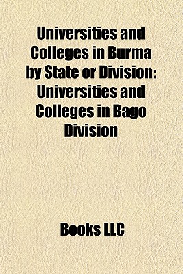 Universities and Colleges in Burma by State or Division