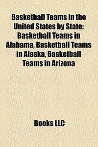 Basketball Teams in the United States by State