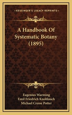 A Handbook of Systematic Botany
