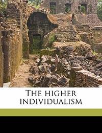 The Higher Individualism