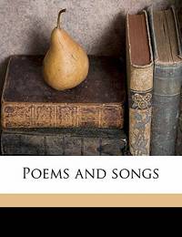 Poems and Songs