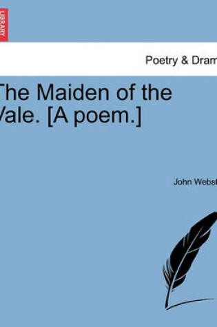 The Maiden of the Vale