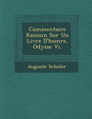 Commentaire Raisonn Sur Un Livre D'Homre, Odysse Vi