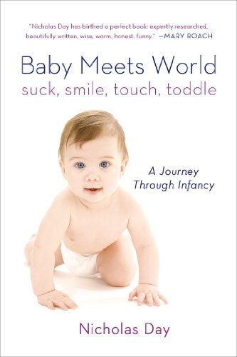 Baby Meets World Suck Smile Touch Toddle