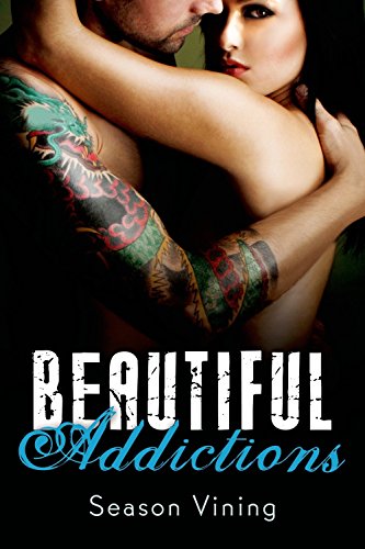 BEAUTIFUL ADDICTIONS