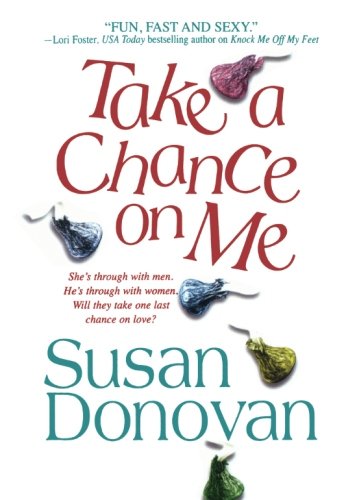 TAKE A CHANCE ON ME
