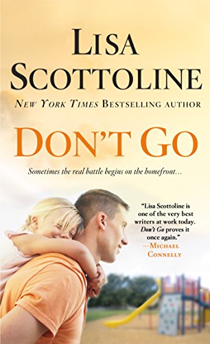 Don't Go by Lisa Scottoline, ISBN 9781250117007