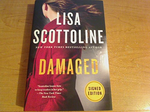 Damaged Signed Costco Exclusive by LISA SCOTTOLINE, ISBN 9781250119308