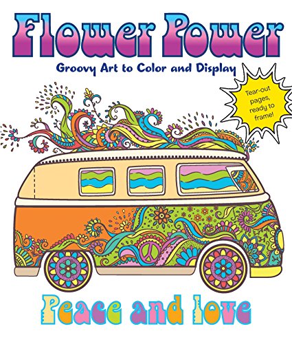 Flower Power: Groovy Art To Color And Display