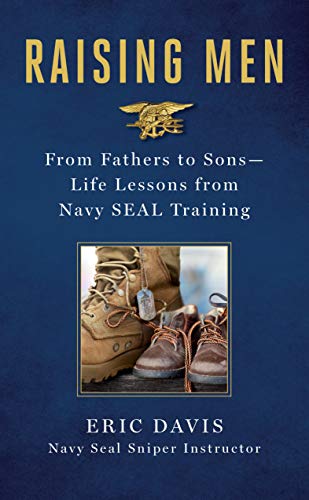 Raising Men: From Fathers to Sons