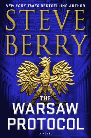 The Warsaw Protocol by STEVE BERRY, ISBN 9781250140302