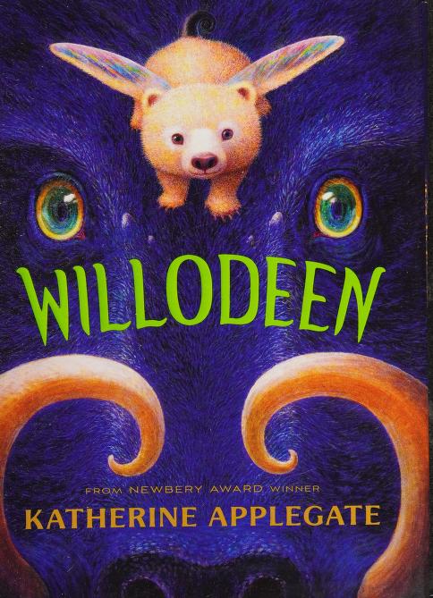 Willodeen by Katherine Applegate, ISBN 9781250147400