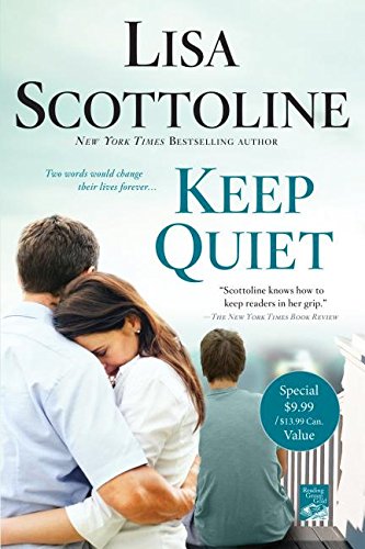 Keep Quiet by Lisa Scottoline, ISBN 9781250156594