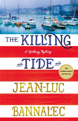 The Killing Tide by Jean-Luc Bannalec, ISBN 9781250173386