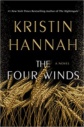 The Four Winds by Kristin Hannah, ISBN 9781250178602