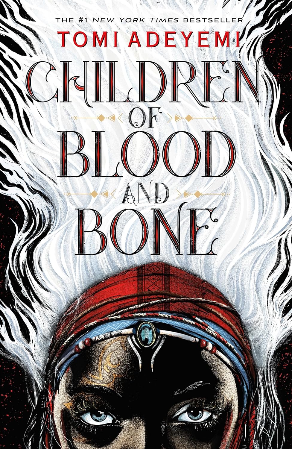 Children Of Blood And Bone by Tomi Adeyemi, ISBN 9781250181626