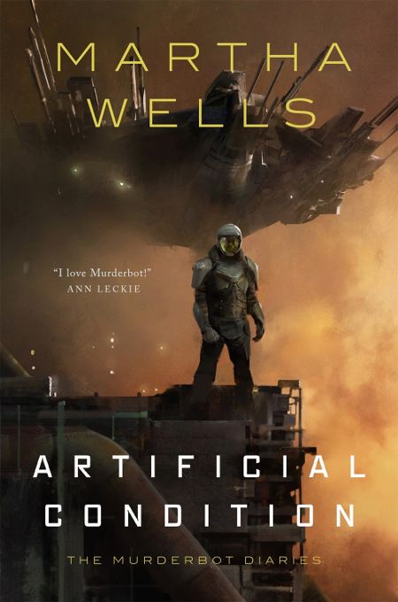 Artificial Condition by Martha Wells, ISBN 9781250186928