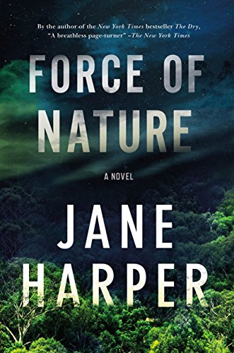 Force of Nature by Jane Harper, ISBN 9781250191663