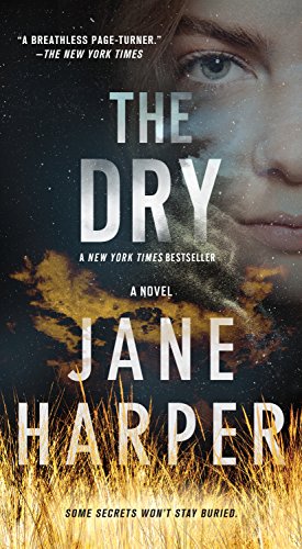 The Dry by JANE HARPER, ISBN 9781250196767