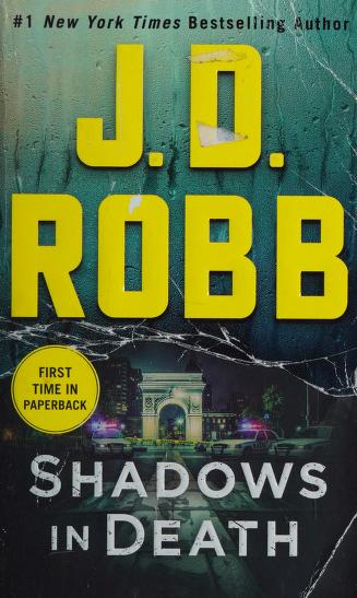 Shadows In Death by J. D. Robb, ISBN 9781250207258