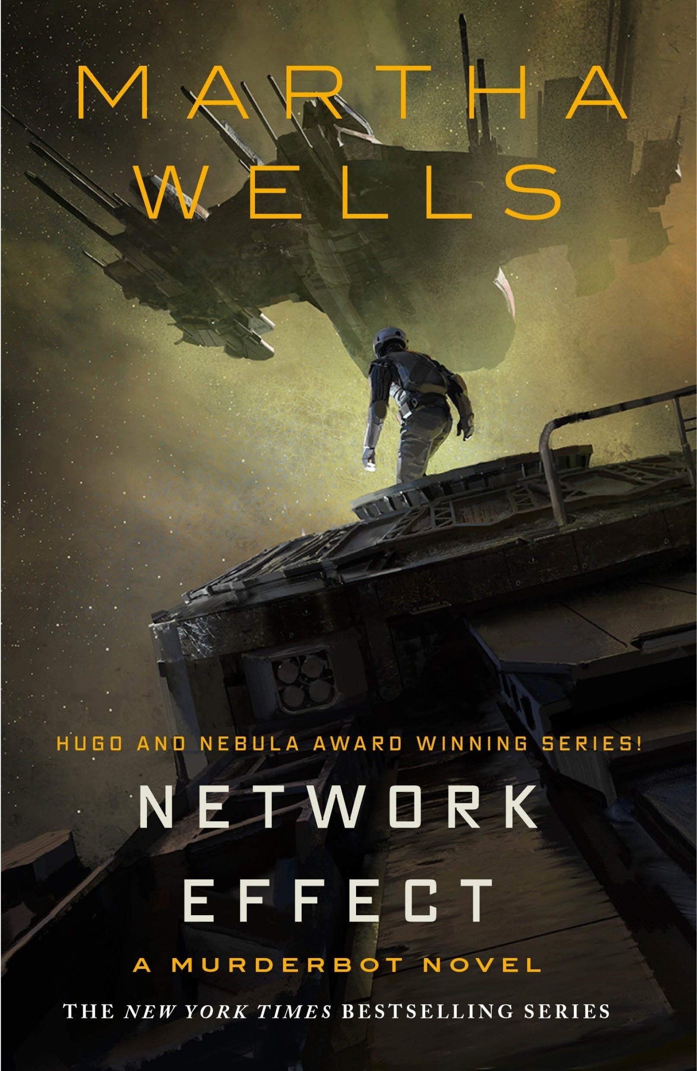 Network Effect: A Murderbot Novel by Martha Wells and Wells, Martha, ISBN 9781250229847