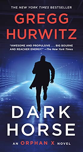Dark Horse by Gregg Andrew Hurwitz, ISBN 9781250253248