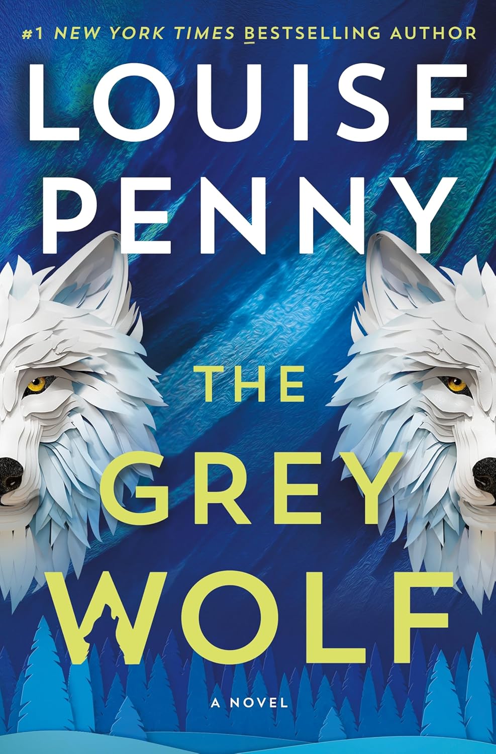 The Grey Wolf by Louise Penny, ISBN 9781250328137