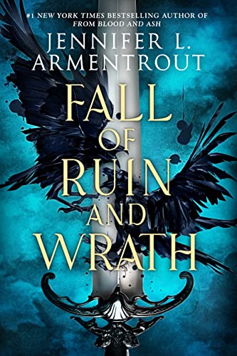 Fall Of Ruin And Wrath by Jennifer L’Armentrout, ISBN 9781250750198