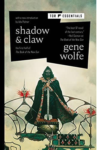 Shadow & Claw: The First Half Of The Book Of The New Sun