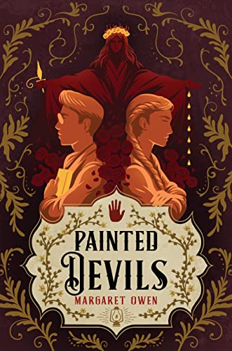 Painted Devils by Margaret Owen, ISBN 9781250831163