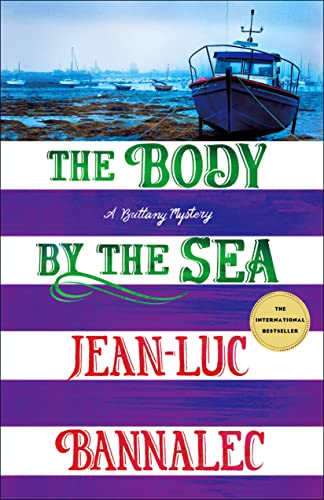 The Body By The Sea by Jean-Luc Bannalec, ISBN 9781250840974