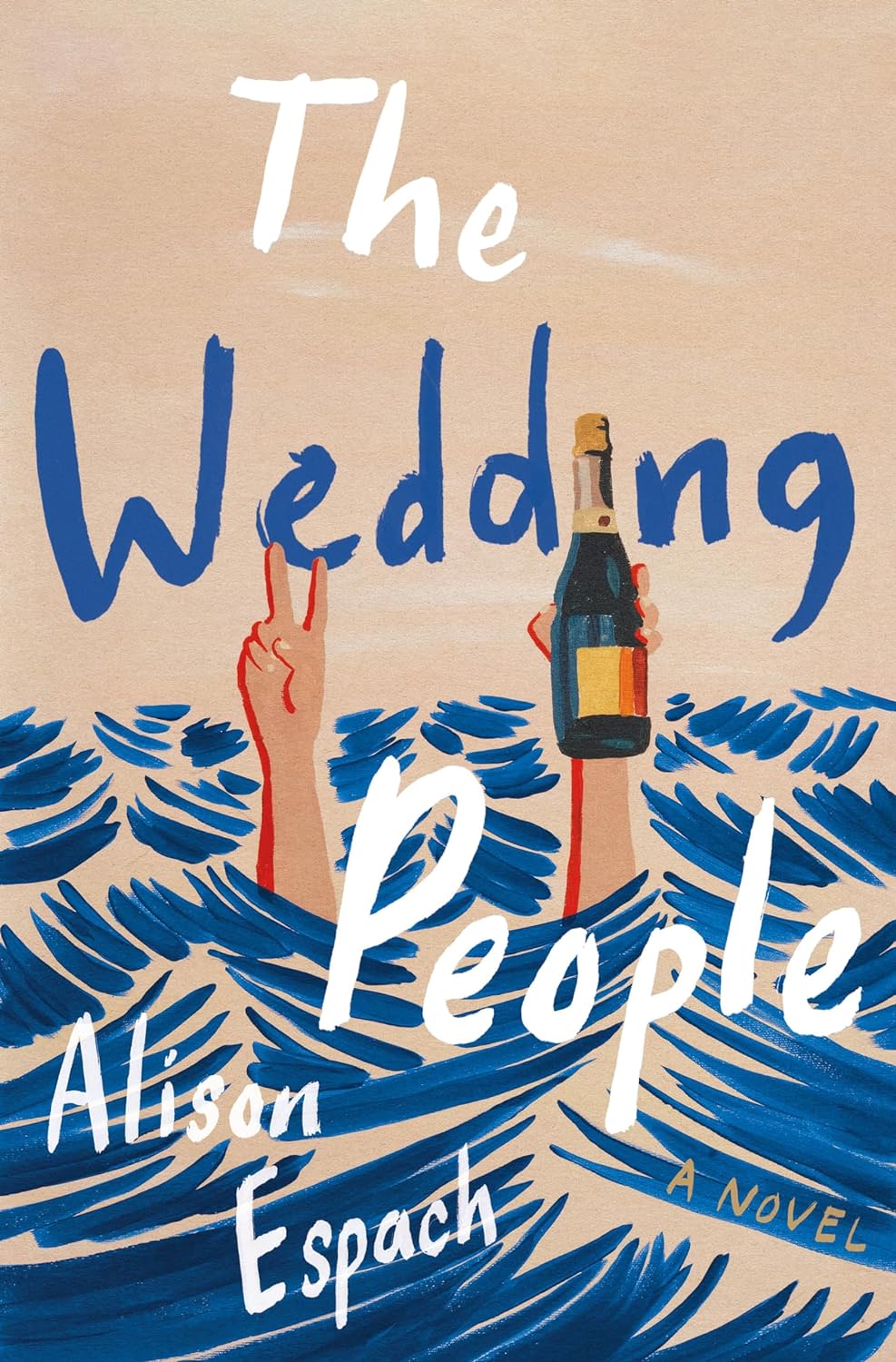 The Wedding People by Alison Espach, ISBN 9781250899576
