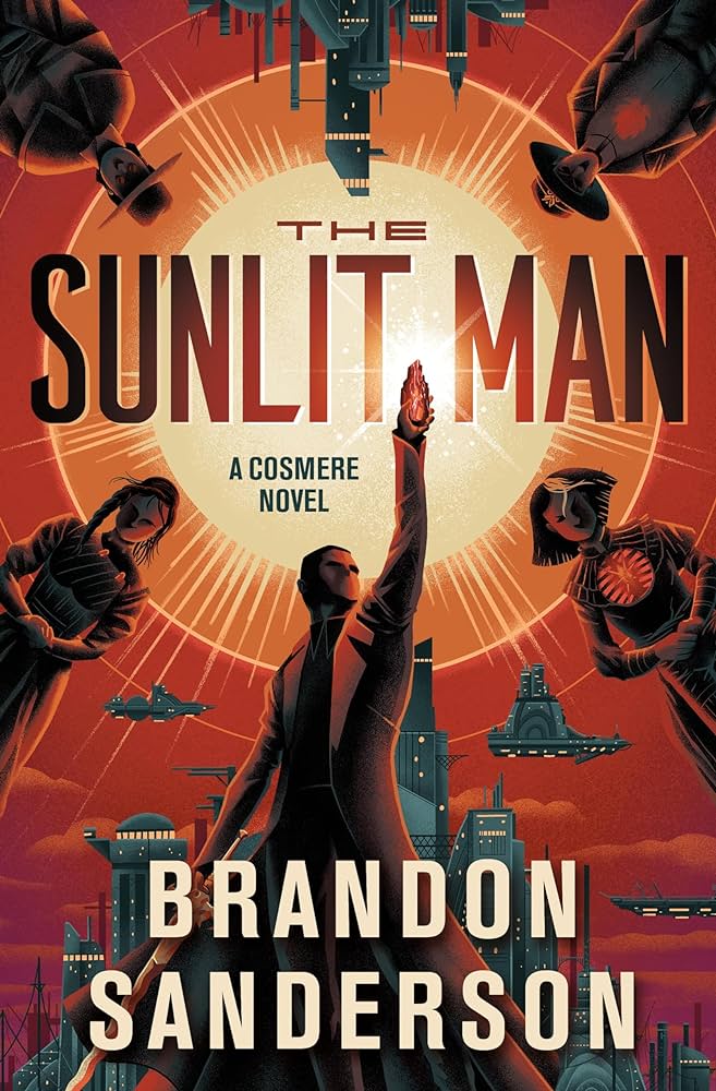 The Sunlit Man by Brandon Sanderson, ISBN 9781250899712